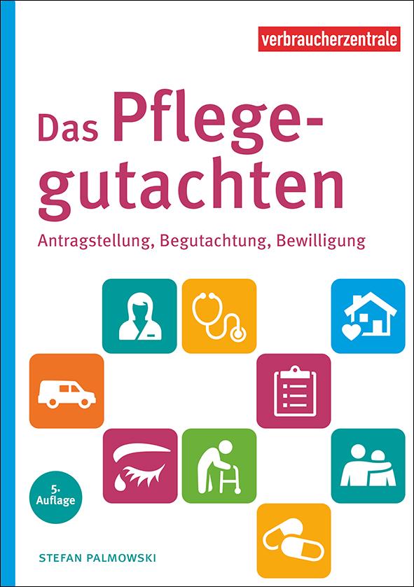 Titelbild des Ratgebers Das Pflegegutachten